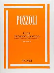 «Guia Teórico e Prático Para o Ensino do Ditado Musical – Volume 1 e 2» Ettore Pozzoli