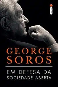 «Em defesa da sociedade aberta» George Soros
