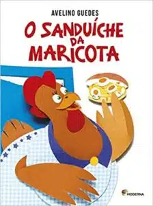 «O Sanduiche da Maricota» Avelino Guedes