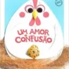 «Um Amor De Confusão» Dulce Rangel Baixar livro grátis pdf, epub, mobi Leia online sem registro