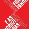 «Frantz Fanon e as encruzilhadas» Deivison Faustino Baixar livro grátis pdf, epub, mobi Leia online sem registro