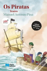 «Os Piratas – Teatro» Manuel António Pina