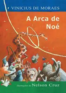 «A arca de Noé» Vinicius de Moraes
