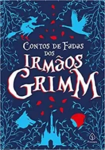 «Contos de fadas dos irmãos Grimm» Irmãos Grimm