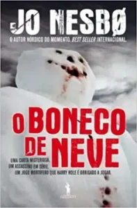 «O Boneco de Neve» Jo Nesbø