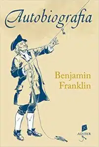 «Autobiografia» Benjamin Franklin