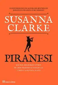 «Piranesi» Susanna Clarke