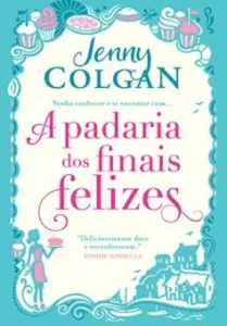 «A padaria dos finais felizes» Jenny Colgan