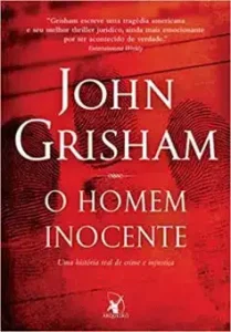 «O homem inocente» John Grisham