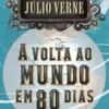«A volta ao mundo em 80 dias» Júlio Verne Baixar livro grátis pdf, epub, mobi Leia online sem registro