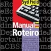 «Manual do roteiro» Syd Field Baixar livro grátis pdf, epub, mobi Leia online sem registro