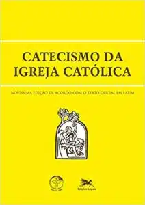 «Catecismo da Igreja Católica» Conferência Nacional dos Bispos do Brasil CNBB – Conferência Nacional dos Bispos do Brasil