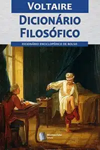«Dicionário Filosófico» Voltaire