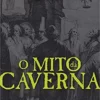 «O Mito da Caverna» Platão Baixar livro grátis pdf, epub, mobi Leia online sem registro