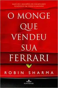 «Monge Que Vendeu Sua Ferrari» Robin Sharma