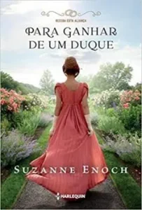 «Para ganhar de um duque» Suzanne Enoch