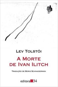 «A morte de Ivan Ilitch» Liev Tolstoi